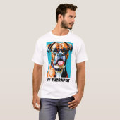 私のセラピスト- Boxer Dog Tシャツ (正面フル)