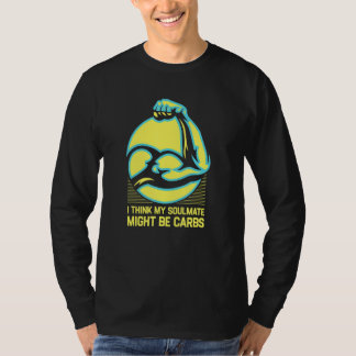 私のソウルメイトは炭水化物かも ユーモアのあるジムのトレーニング Tシャツ