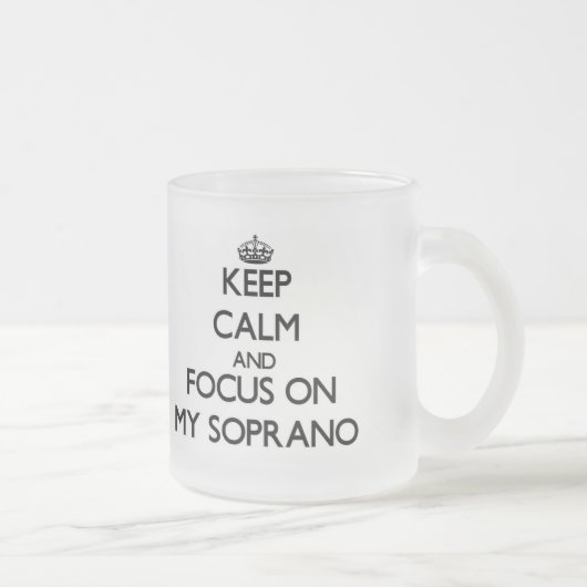 私のソプラノの平静そして焦点を保って下さい フロストグラスマグカップ (右)