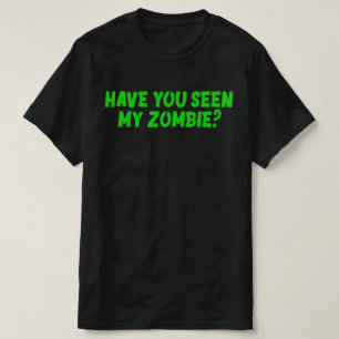 私のゾンビTシャツ見た? Tシャツ