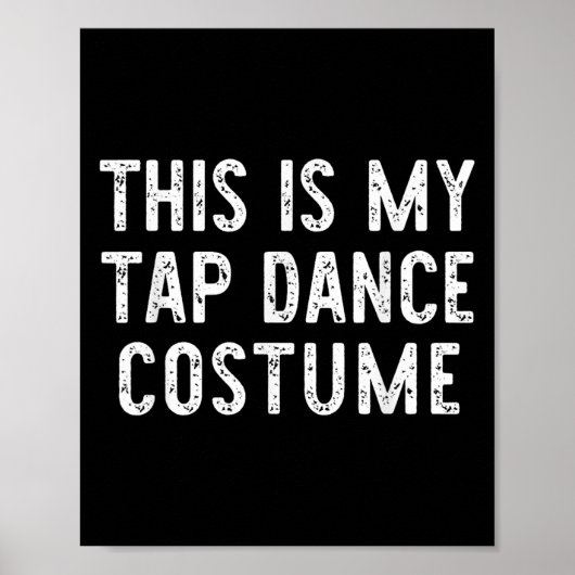 私のタップダンスのコスチューム ハロウィン 簡単に踊ろう ポスター (正面)