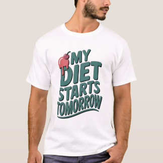 私のダイエットは明日からおもしろいレトロタイポグラフィ Tシャツ