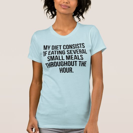 私のダイエットは食べT型の小さな食事から成る Tシャツ (正面)