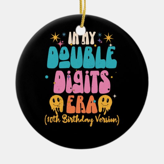 私のダブルデジット時代10th誕生日版ホール セラミックオーナメント (正面)