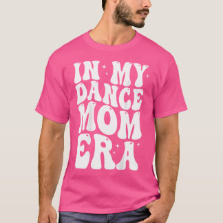 私のダンスのママ時代 Tシャツ