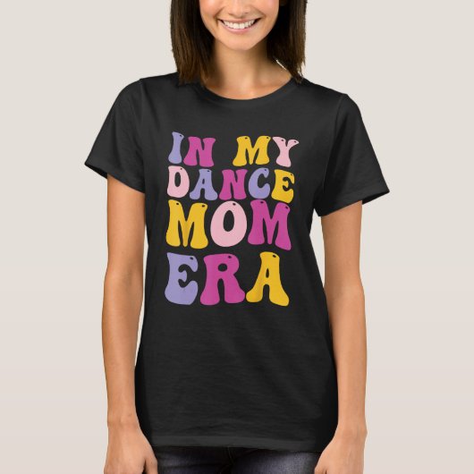 私のダンスのママ時代 Tシャツ (正面)
