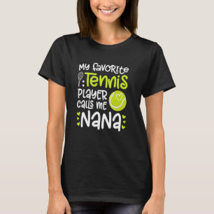 私のテお気に入りのニス選手ナナテニスナナグランマ Tシャツ