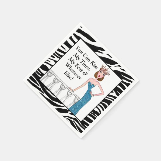 「私のティアラ、私の足、その他のキスは何でも食べられるわ!」 スタンダードカクテルナプキン (角)