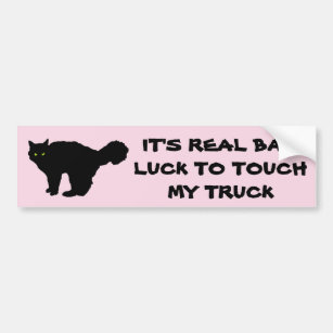私のトラックのピンクに触れる不運 バンパーステッカー