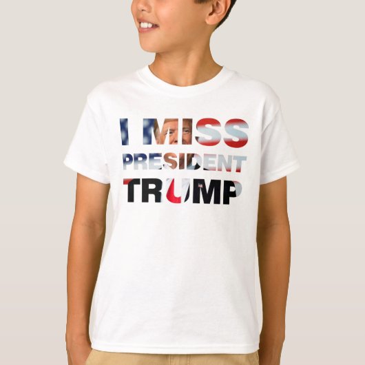 私のトランプ恋しく思Tシャツ大統領 Tシャツ (正面)