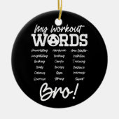 私のトレーニングのやる気を起こさせる言葉は?おもしろいトレーニング セラミックオーナメント (正面)