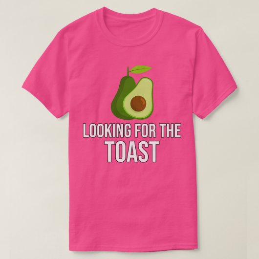 私のトーストにアボカドを探してトースト Tシャツ (デザイン正面)