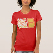私のドアで来、たたいて下さい Tシャツ (正面)