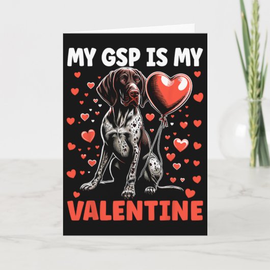 私のドイツ短毛猟犬は私のバレンタイン Gsp カード (正面)