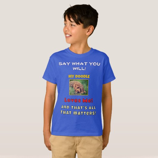 私のドゥードルが私を愛する少年 Tシャツ (正面フル)