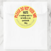 私のナッツのステッ食べ物を与えクをしないでください ラウンドシール (バッグ)