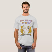 私のナッツを見た？シャツ Tシャツ (正面フル)