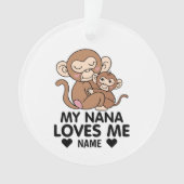 私のナナは私を愛している オーナメント (正面)