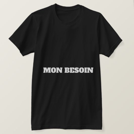 私のニーズ Tシャツ (デザイン正面)