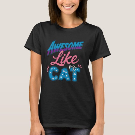 私のネコママみたいにすごいネコ Tシャツ (正面)