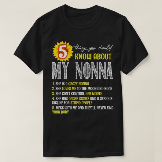 私のノナヒマワリについて知っておくべきこと5つ Tシャツ (デザイン正面)