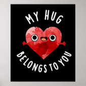 私のハグはあなたのものだおもしろいハートプンダークBg ポスター (正面)