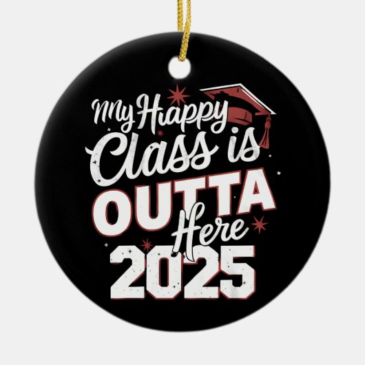 私のハッピークラスは2025年卒業を上回る セラミックオーナメント (正面)