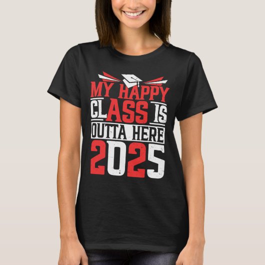 私のハッピークラスは2025年卒業 Tシャツ (正面)