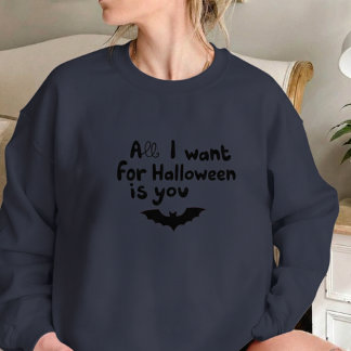 私のハロウィンに欲しいのはあなたと一緒にバット スウェットシャツ