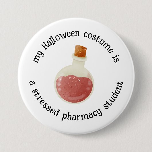 私のハロウィーンの衣装は薬局の学生おもしろいだ 缶バッジ (正面)