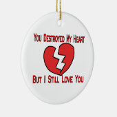 私のハートのバレンタインを破壊しました セラミックオーナメント (右)