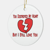 私のハートのバレンタインを破壊しました セラミックオーナメント (左)
