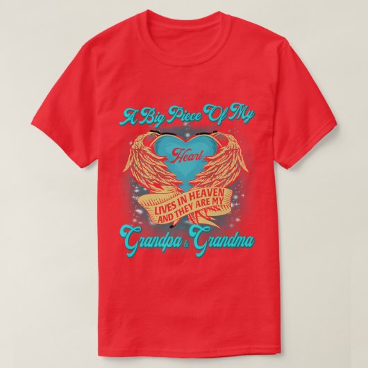 私のハートの一部は私のおじいちゃん&G天国に住んでいる Tシャツ (デザイン正面)