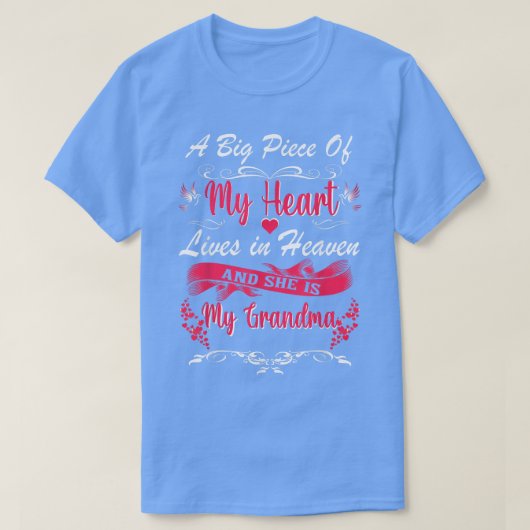 私のハートの大きな部分は私の天国に住んでいる Tシャツ (デザイン正面)