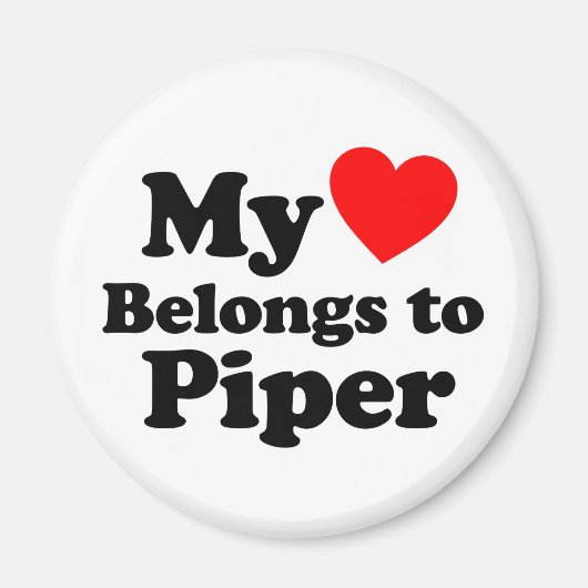 私のハートはパイパーのもの マグネット (正面)