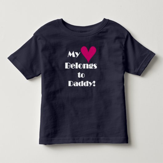 私のハートはパパのものだ トドラーTシャツ (正面)