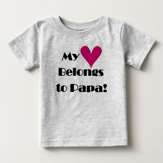 私のハートはパパのものだ ベビーTシャツ (正面)