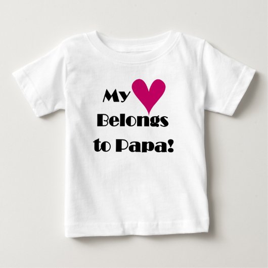 私のハートはパパのものだ ベビーTシャツ (正面)