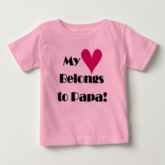 私のハートはパパのもの ベビーTシャツ (正面)