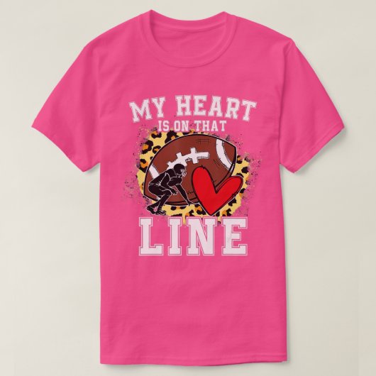 私のハートはラインで攻撃的なラインマンサッカーをしている Tシャツ (デザイン正面)