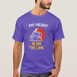 私のハートはライン上にある – アメリカンフットボール選手 Tシャツ