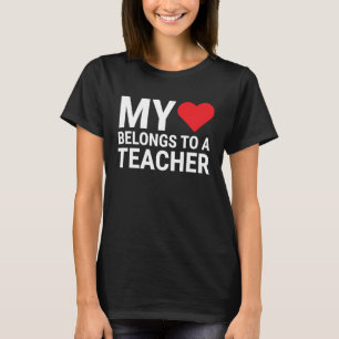 私のハートは先生の可愛いガールフレンドの妻だ Tシャツ