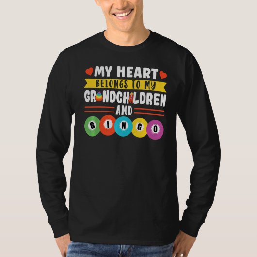 私のハートは孫とビンゴのものだ Tシャツ (正面)
