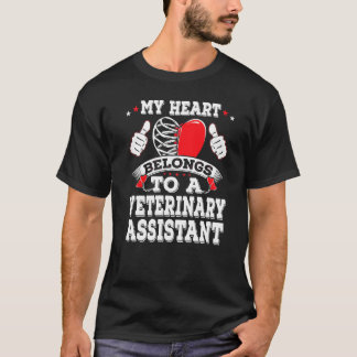 私のハートは獣医アシスタントのヴァレンティだ Tシャツ