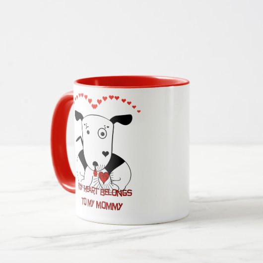 私のハートは私のママのものだ マグカップ (正面左)