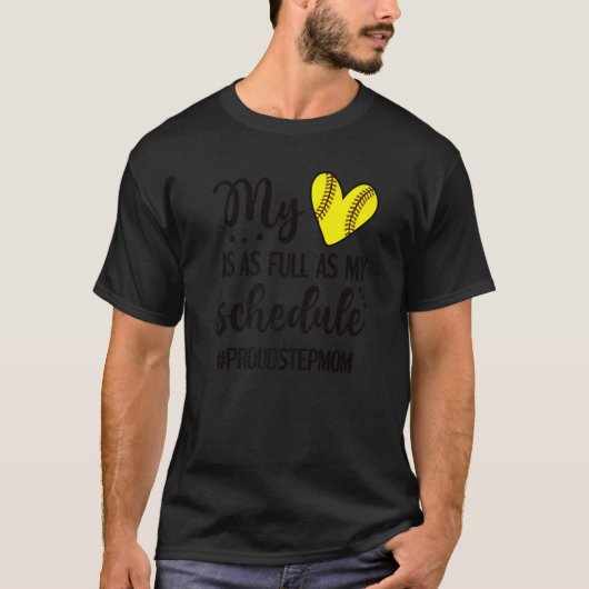 私のハートは誇りを持ったFull Softball Stepmom Tシャツ (正面)