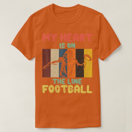 私のハートはLine Football上にある私のハートは Tシャツ (デザイン正面)