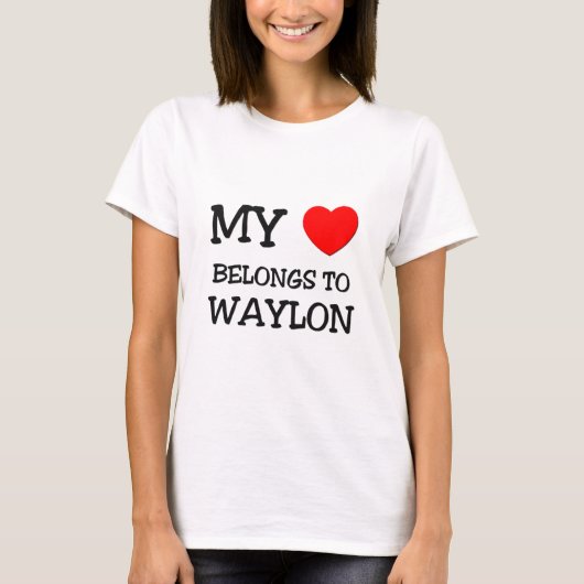 私のハートはWaylonに属します Tシャツ (正面)