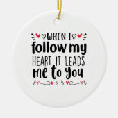 私のハートをカップル後を追アート セラミックオーナメント (正面)