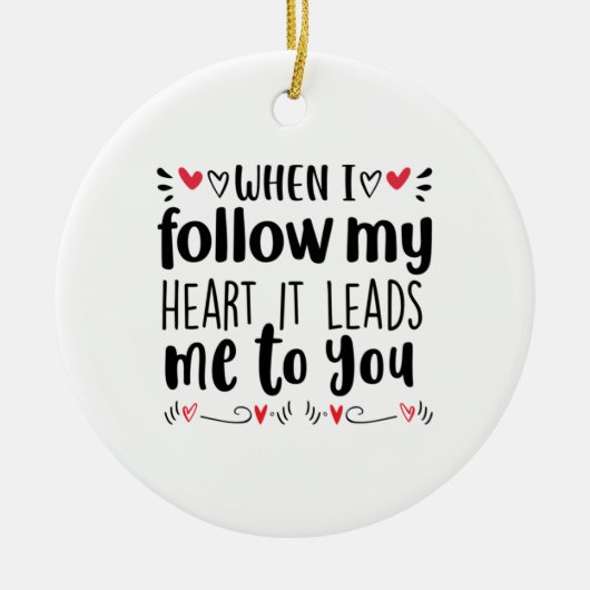 私のハートをカップル後を追アート セラミックオーナメント (正面)